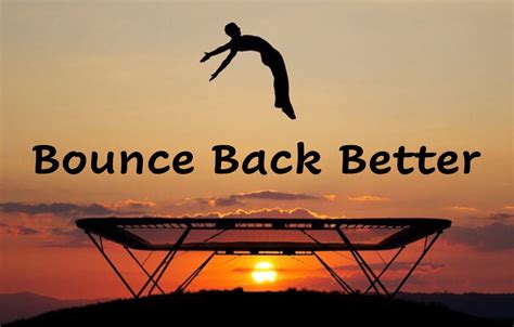 Synonyms for BOUNCE (BACK): recover, rebound, snap back, come back, rally, stage a comeback, make a comeback, revive; Antonyms of BOUNCE (BACK): fail, decline, worsen
